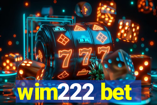 wim222 bet